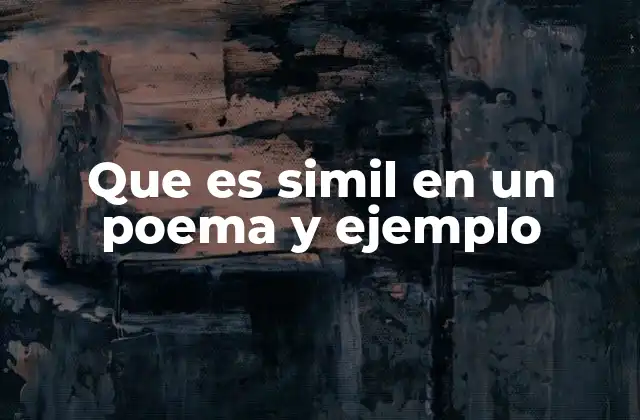 Que es Simil en un Poema y Ejemplo