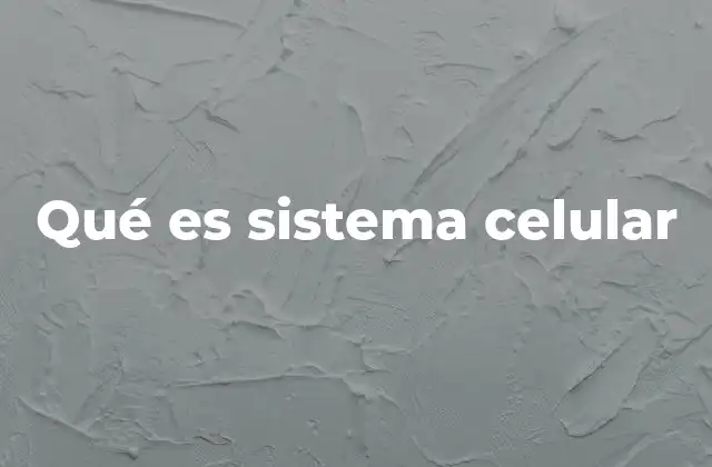 La organización interna de la célula como base del sistema celular