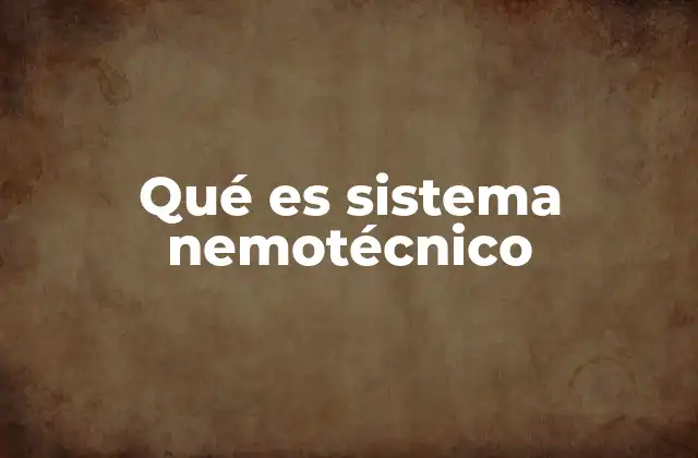 Qué es Sistema Nemotécnico