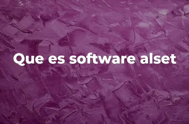 Que es Software Alset