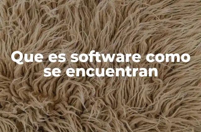 La importancia del software en la vida cotidiana