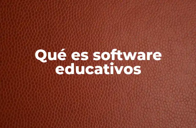 Qué es Software Educativos