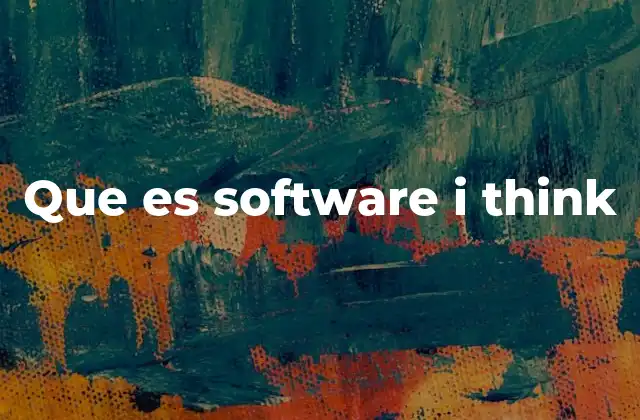 Que es Software I Think