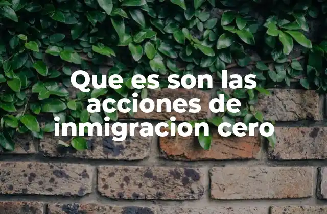 El impacto de las políticas de inmigración cero en la sociedad