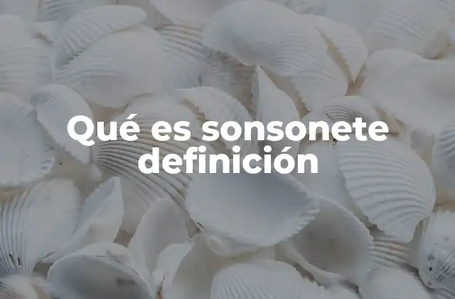 Qué es Sonsonete Definición