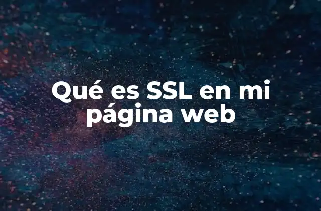 Qué es Ssl en Mi Página Web