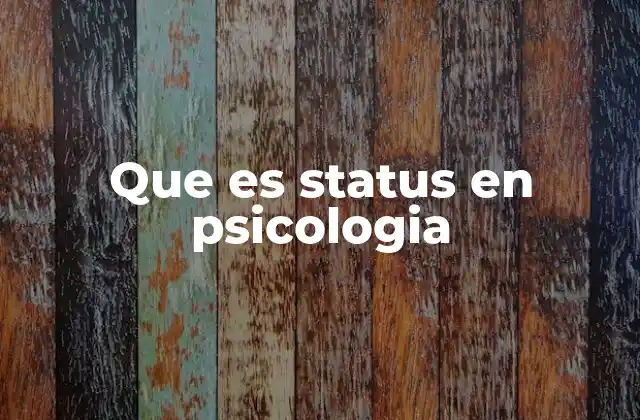 Que es Status en Psicologia