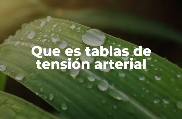 Que es Tablas de Tensión Arterial 2 Entendiendo los rangos de presión arterial