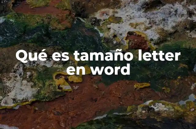 Qué es Tamaño Letter en Word