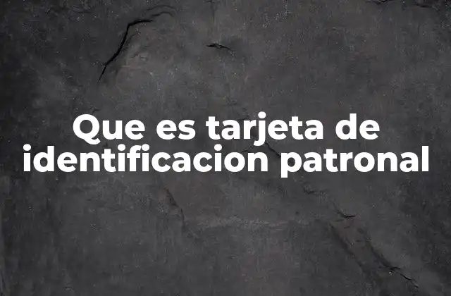 La importancia del registro patronal en el IMSS