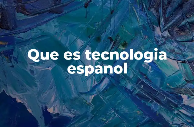 El papel de la tecnología en la vida cotidiana