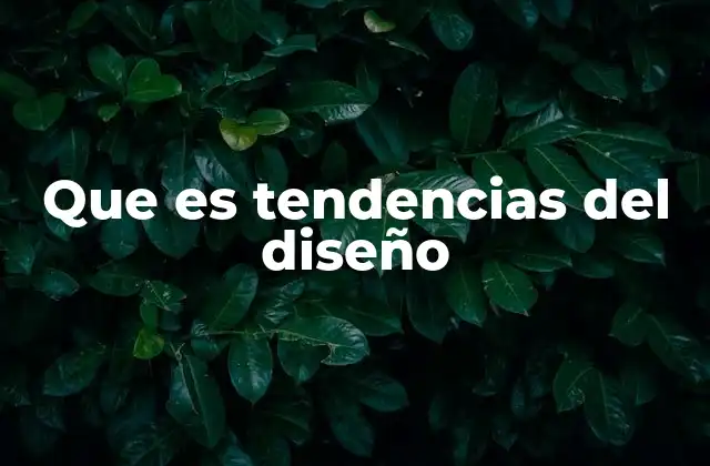 Que es Tendencias Del Diseño 2 El impacto de las tendencias en el diseño contemporáneo
