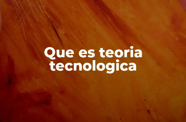 La evolución del pensamiento sobre la tecnología