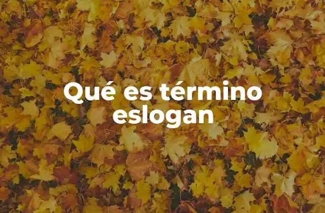 Qué es Término Eslogan