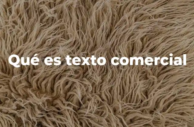 Características que definen al texto comercial