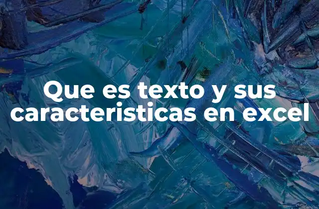 Diferencias entre texto y números en Excel