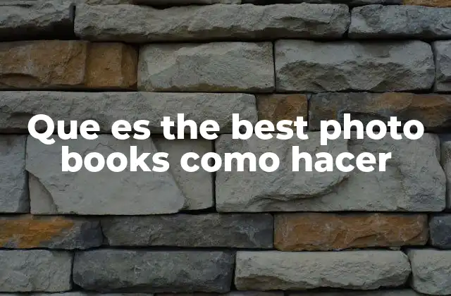 Que es The Best Photo Books como Hacer