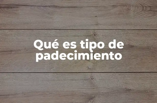 La importancia de identificar correctamente un tipo de padecimiento