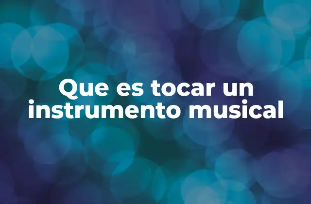 La importancia de la música en la vida humana