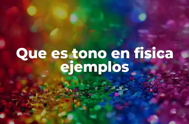 El tono y su relación con la frecuencia