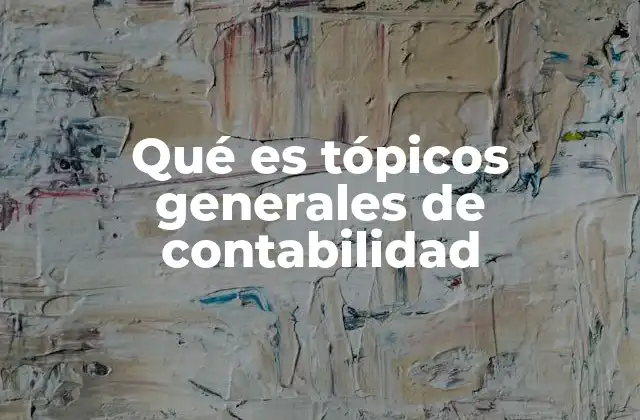 Fundamentos que sustentan la contabilidad moderna