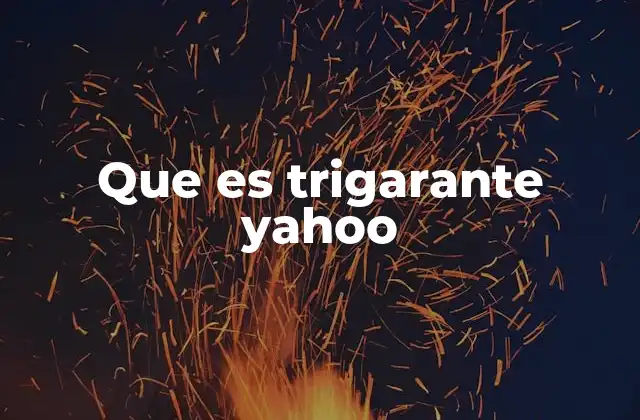 Que es Trigarante Yahoo