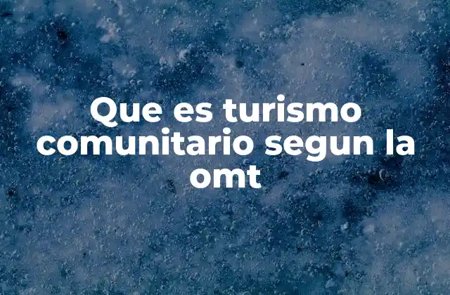 El turismo comunitario como motor de desarrollo local