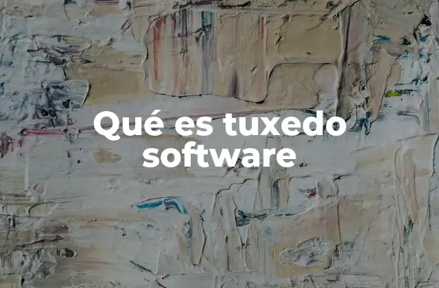 Qué es Tuxedo Software