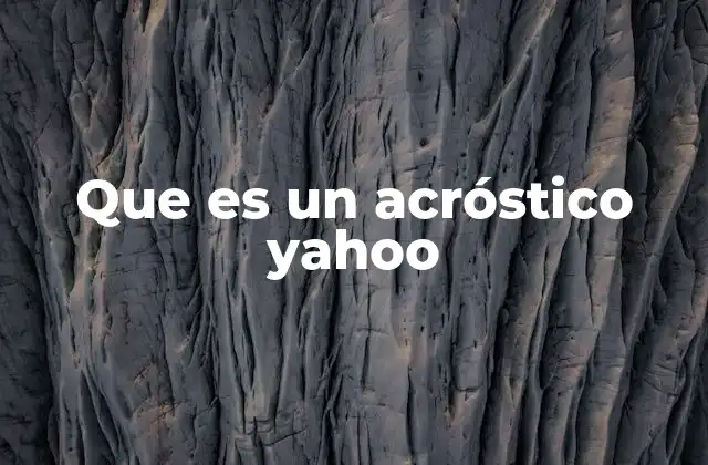 Que es un Acróstico Yahoo