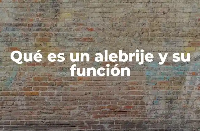 El origen mágico del arte de los alebrijes