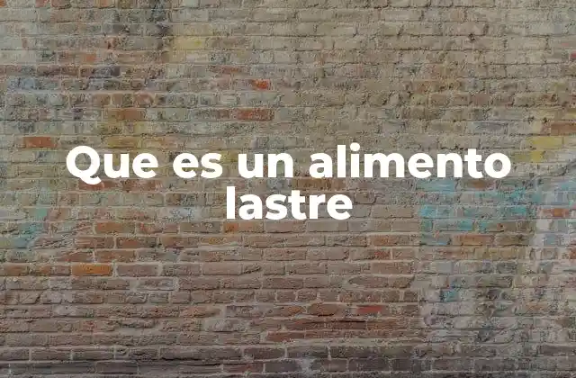 Cómo afectan los alimentos lastre a la salud digestiva