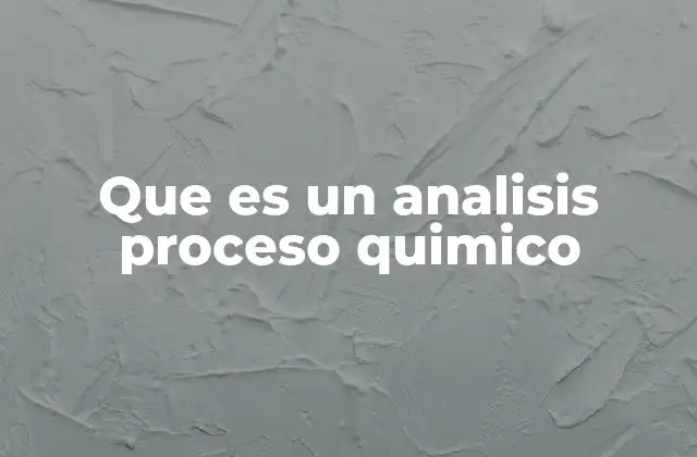 La importancia de estudiar los procesos químicos