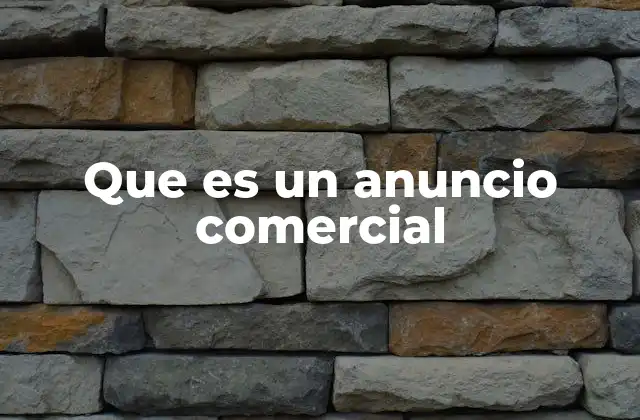 Que es un Anuncio Comercial