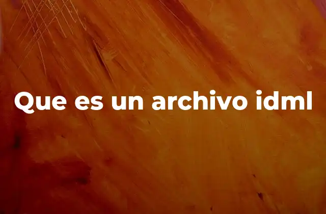Que es un Archivo Idml