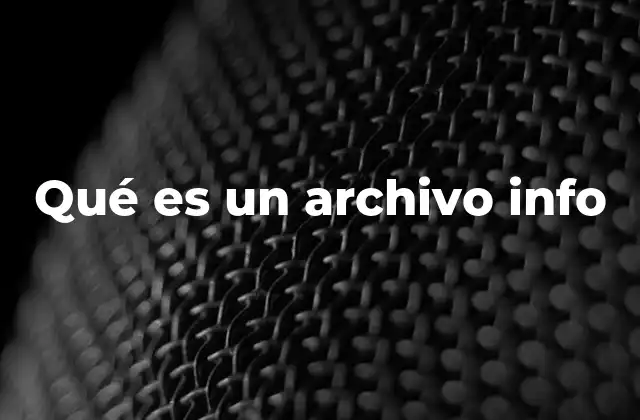 Qué es un Archivo Info
