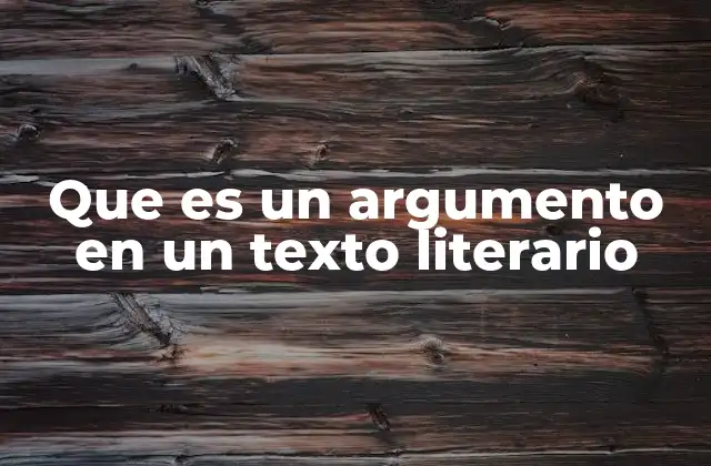 La estructura del argumento en la narrativa literaria