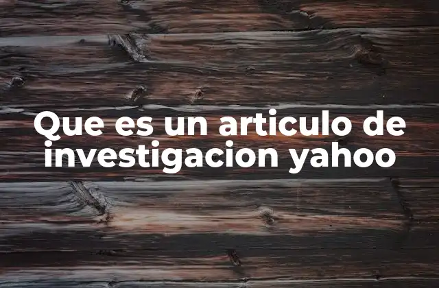 Que es un Articulo de Investigacion Yahoo 2 La importancia de los artículos académicos en la educación superior