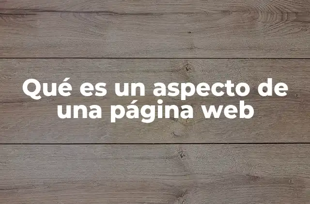 Qué es un Aspecto de una Página Web