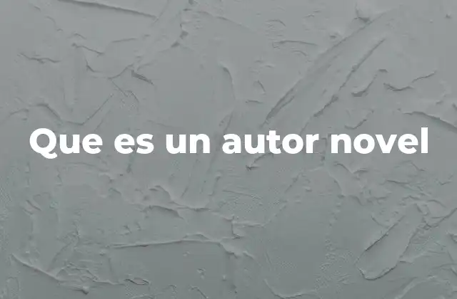 Que es un Autor Novel