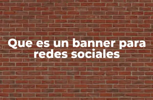 Que es un Banner para Redes Sociales