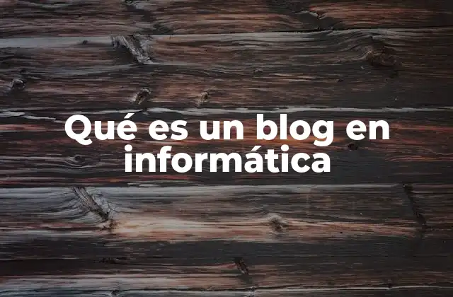 La importancia de los blogs en el ámbito digital