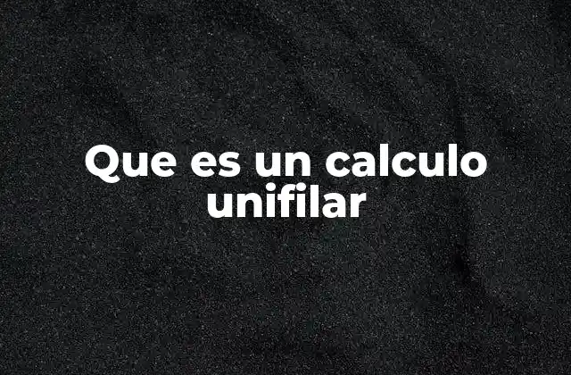 Que es un Calculo Unifilar