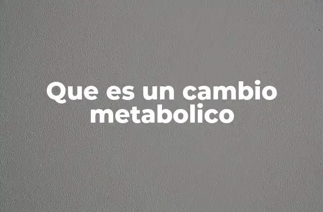 La relación entre el metabolismo y la salud