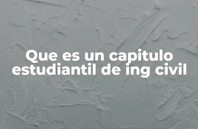 El rol de los capítulos estudiantiles en la formación universitaria