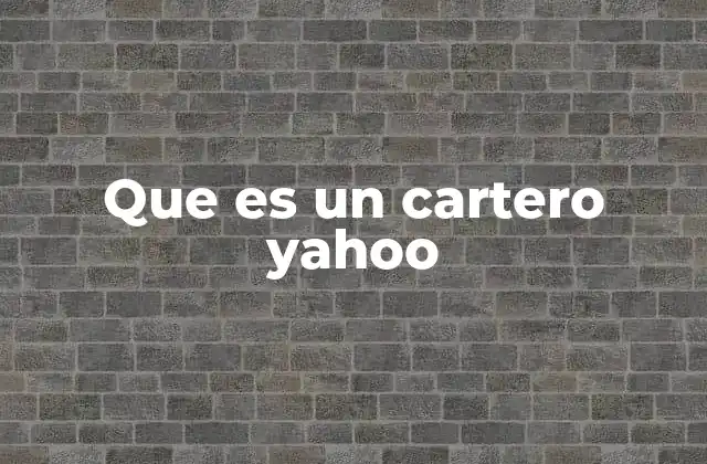 Que es un Cartero Yahoo