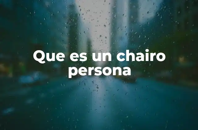 Que es un Chairo Persona