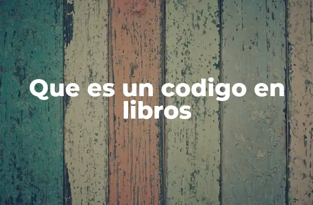 Que es un Codigo en Libros