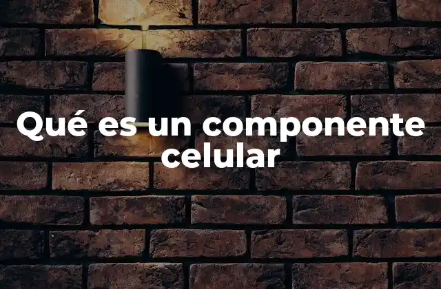 La importancia de las estructuras internas de la célula