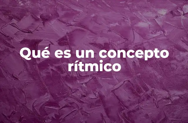 La importancia del ritmo en la música