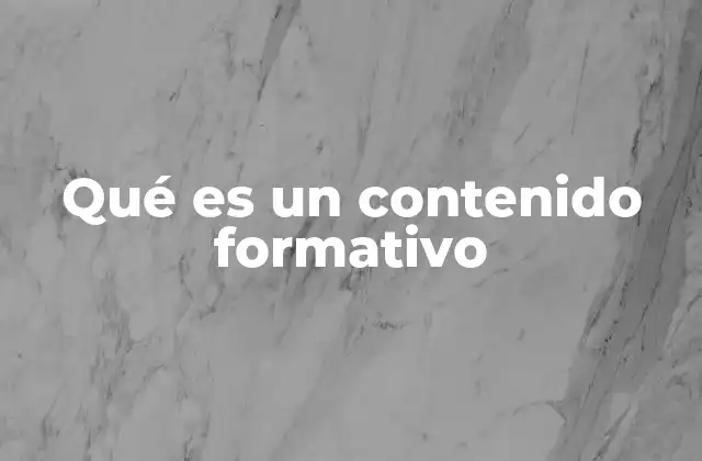 Qué es un Contenido Formativo